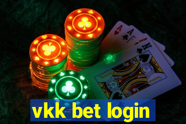 vkk bet login